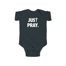 Load image into Gallery viewer, Just Pray - Baby Bodysuit
