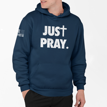 Load image into Gallery viewer, Just Pray - Pullover Hoodie