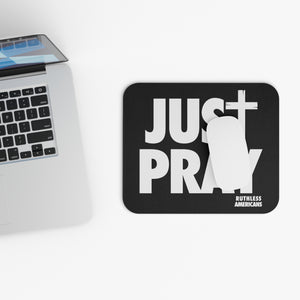 Just Pray - Mouse Pad