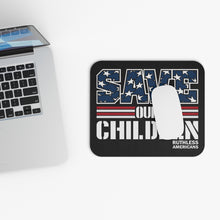Load image into Gallery viewer, Save OUR Children - Mouse Pad
