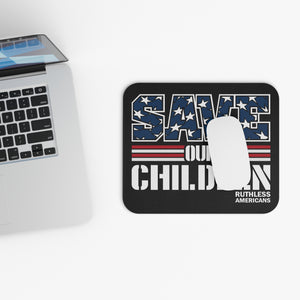 Save OUR Children - Mouse Pad