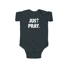Load image into Gallery viewer, Just Pray - Baby Bodysuit
