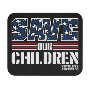 Save OUR Children - Mouse Pad