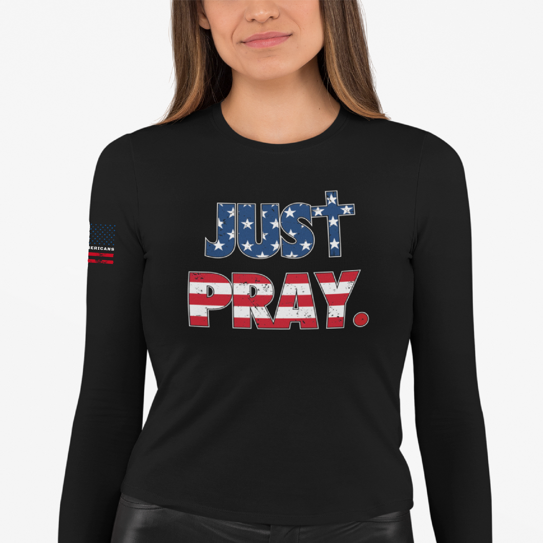 Women's Just Pray USA - L/S Tee