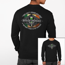 Load image into Gallery viewer, You Can&#39;t Drink All Day St. Patrick&#39;s Edition - L/S Tee
