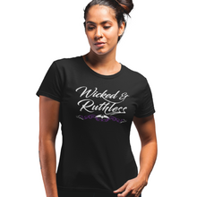 Load image into Gallery viewer, Women&#39;s Wicked &amp; Ruthless - S/S Tee
