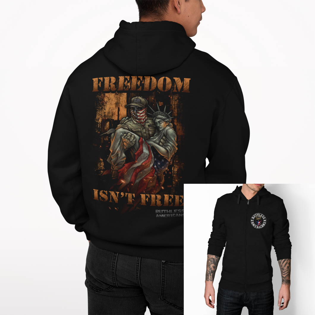 Freedom Isn't Free - Zip-Up Hoodie