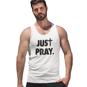 Just Pray - Tank Top