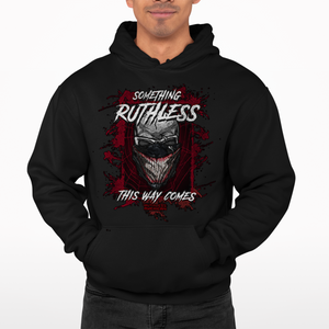 Something Ruthless This Way Comes - Pullover Hoodie
