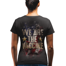 Load image into Gallery viewer, Women&#39;s We Are The Vaccine - S/S Tee
