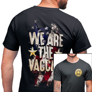 We Are The Vaccine - S/S Tee
