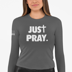 Women's Just Pray - L/S Tee