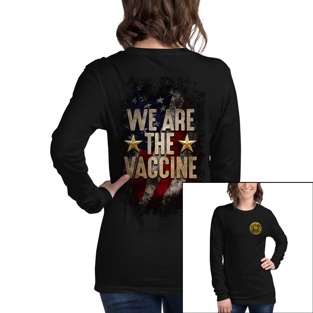 Women's We Are The Vaccine - L/S Tee