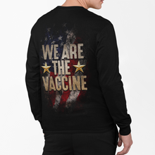 Load image into Gallery viewer, We Are The Vaccine - L/S Tee
