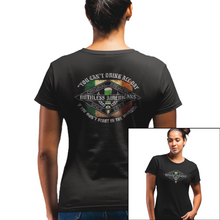 Load image into Gallery viewer, Women&#39;s You Can&#39;t Drink All Day - St. Patrick&#39;s Edition - S/S Tee
